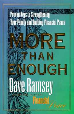 Image for More Than Enough: Proven Keys to Strengthening Your Family and Building Financial Peace