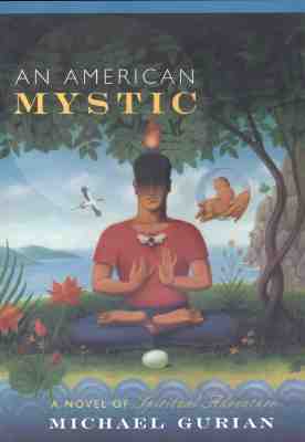 Image for An American Mystic: A Novel of Spiritual Adventure