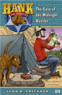 The Case of the Midnight Rustler #19 (Hank the Cowdog)