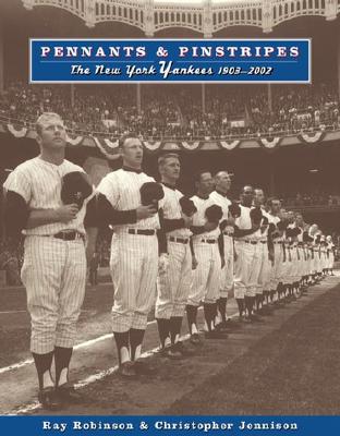 Image for Pennants and Pinstripes : The New York Yankees 1903-2002