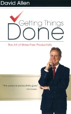 Image for Getting Things Done: The Art of Stress-Free Productivity