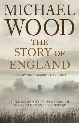 The Story of England; A Village and its people through the whole of English History.