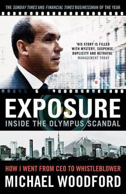 Image for Exposure: From President to Whistleblower at Olympus