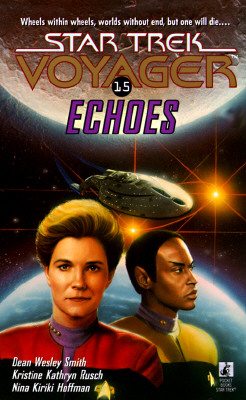 Echoes (Star Trek Voyager, No 15)