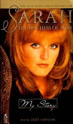 Image for My Story (Sarah: The Duchess of York)
