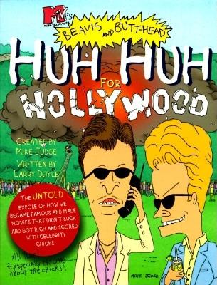 Bevis and Butt-head: Huh Huh for Hollywood