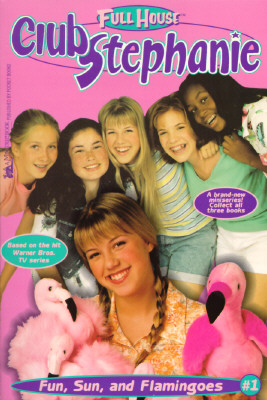 Fun, Sun, and Flamingoes (Full House: Club Stephanie)