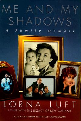 Me And My Shadows: A Family Memoir (SIGNED)
