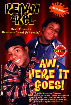Image for Aw, Here It Goes! (Kenan and Kel , No 1)