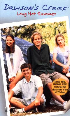 Long Hot Summer (Dawson's Creek #2)