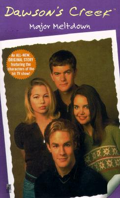 Major Meltdown: Dawson Creek #4