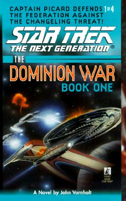 Image for Behind Enemy Lines (Star Trek: The Next Generation / The Dominion War, Book 1)