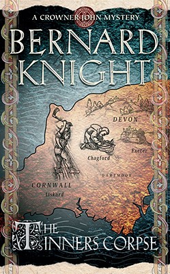 THE TINNER'S CORPSE, Knight, Bernard THE TINNER'S CORPSE, Knight, Bernard