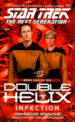 Image for Infection (Star Trek The Next Generation: Double Helix, Book 1)
