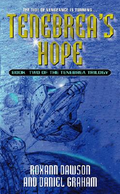 Tenebrea's Hope (Tenebrea Trilogy #2)