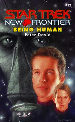 Being Human (Star Trek New Frontier #12)