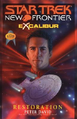 Restoration (Star Trek New Frontier: Excalibur, Book 3), David, Peter Restoration (Star Trek New Frontier: Excalibur, Book 3), David, Peter