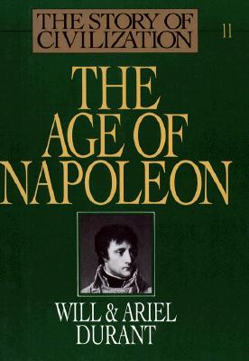 Age of Napoleon: A History of European Civilization from 1789 to 1815