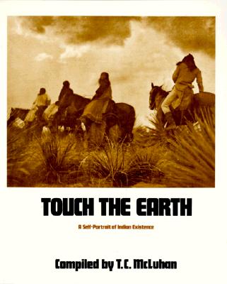 Touch the Earth A Self-Portrait of Indian Existence