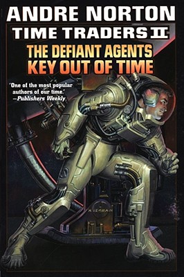 TIME TRADERS II: THE DEFIANT AGENTS & KEY OUT OF TIME