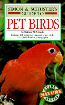 Simon & Schuster's Guide to Pet Birds