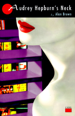 Audrey Hepburn's Neck: A Novel