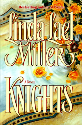 Knights Miller, Linda Lael