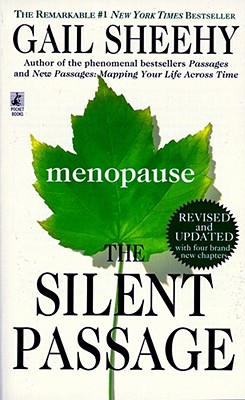 The Silent Passage: Revised and Updated Edition