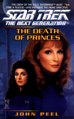 The Death of Princes (Star Trek: The Next Generation, No. 44)