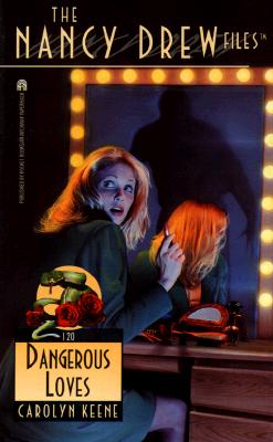 DANGEROUS LOVES NANCY DREW FILES 120