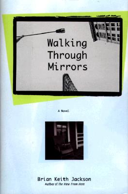 Image for Walking Through Mirrors