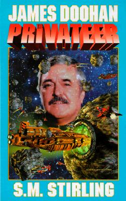 The Privateer: Flight Engineer Ii (Flight Engineer/James Doohan, Vol 2)