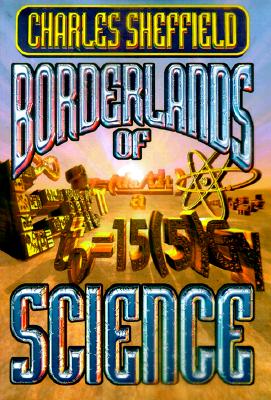 The Borderlands Of Science