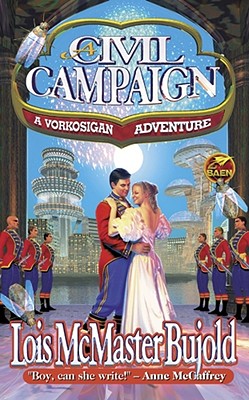 Civil Campaign : A Comedy of Biology and Manners