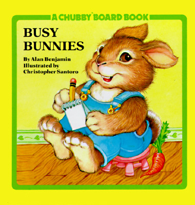 Busy Bunnies (Chubby Board Books)