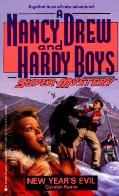 New Year's Evil (Nancy Drew & Hardy Boys Super Mysteries #11)
