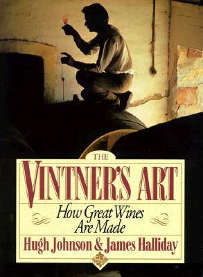 Image for Vintner's Art: How Great Wines Are Made