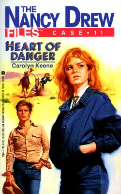 Heart of Danger (Nancy Drew Casefiles, Case 11)