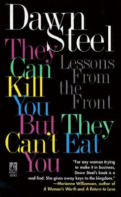 They Can Kill You.but They Can't Eat You: They Can Kill You.but They Can't Eat You