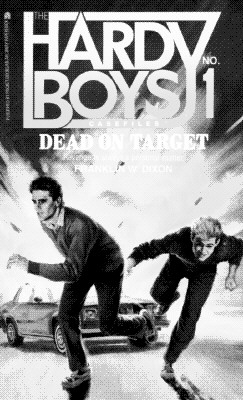 Dead on Target (Hardy Boys Case File 1): Dead on Target