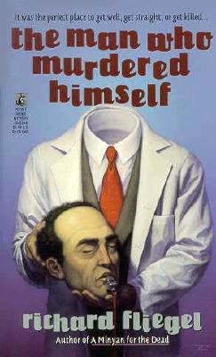 The Man Who Murdered Himself