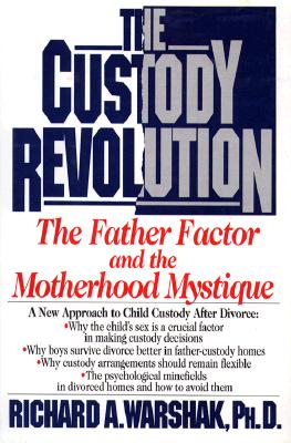 Image for Custody Revolution: Father Custody and the Motherhood Mystique
