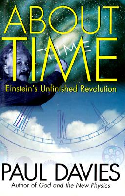 Image for About Time: Einstein's Unfinished Revolution