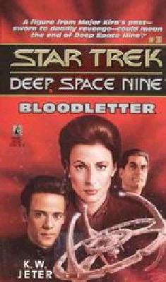 Image for Bloodletter (Star Trek Deep Space Nine, No 3)