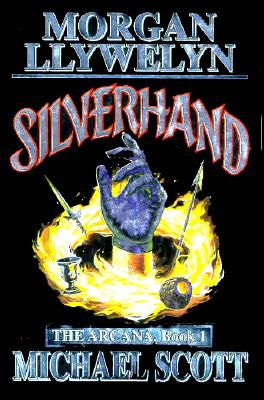 Silverhand (The Arcana, Book 1)