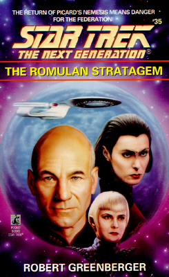 The Romulan Stratagem (Star Trek The Next Generation, No 35)