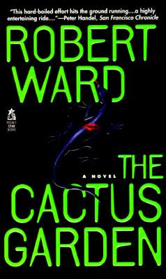 The CACTUS GARDEN, Ward, Robert The CACTUS GARDEN, Ward, Robert