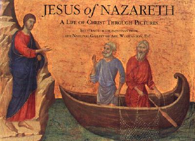 Jesus of Nazareth: A Life of Christ Through Pictures.