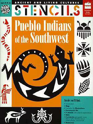 Stencils: Pueblo Indians of the Southwest (Ancient and Living Cultures)
