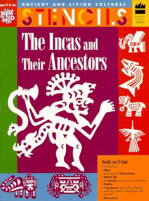 Image for Stencils Incas and Ancestors (Ancient and Living Cultures)